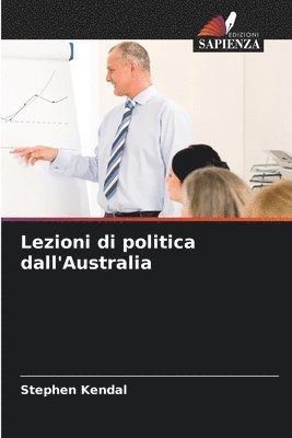 Lezioni di politica dall'Australia 1