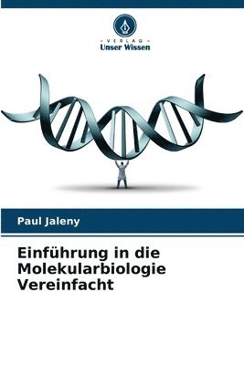 Einfhrung in die Molekularbiologie Vereinfacht 1