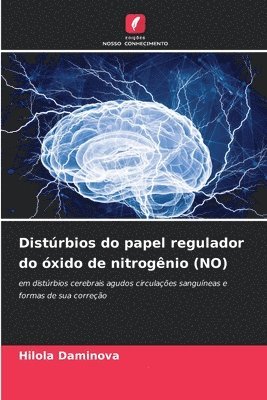 bokomslag Distrbios do papel regulador do xido de nitrognio (NO)