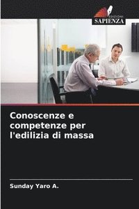 bokomslag Conoscenze e competenze per l'edilizia di massa