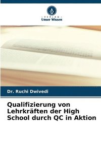 bokomslag Qualifizierung von Lehrkrften der High School durch QC in Aktion