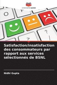 bokomslag Satisfaction/insatisfaction des consommateurs par rapport aux services slectionns de BSNL