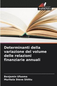 bokomslag Determinanti della variazione del volume delle relazioni finanziarie annuali