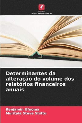 bokomslag Determinantes da alterao do volume dos relatrios financeiros anuais