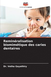 bokomslag Reminralisation biomimtique des caries dentaires