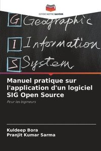 bokomslag Manuel pratique sur l'application d'un logiciel SIG Open Source