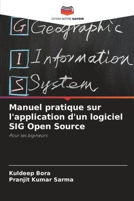 Manuel pratique sur l'application d'un logiciel SIG Open Source 1