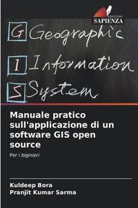 bokomslag Manuale pratico sull'applicazione di un software GIS open source