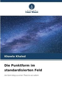 bokomslag Die Punktform im standardisierten Feld