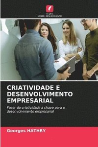 bokomslag Criatividade E Desenvolvimento Empresarial