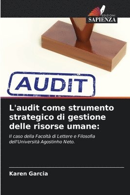 bokomslag L'audit come strumento strategico di gestione delle risorse umane