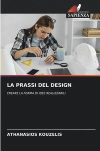 bokomslag La Prassi del Design