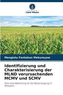 Identifizierung und Charakterisierung der MLND verursachenden MCMV und SCMV 1