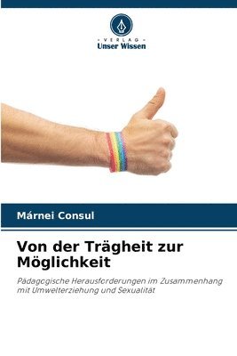 bokomslag Von der Trgheit zur Mglichkeit