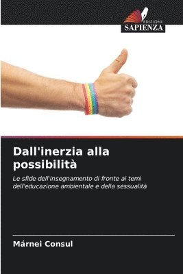 bokomslag Dall'inerzia alla possibilit