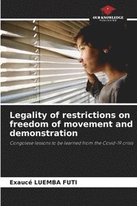 bokomslag Legality of restrictions on freedom of movement and demonstration