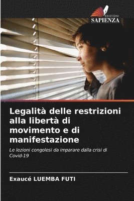 Legalit delle restrizioni alla libert di movimento e di manifestazione 1