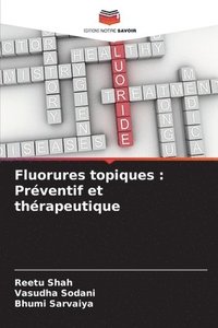 bokomslag Fluorures topiques: Préventif et thérapeutique