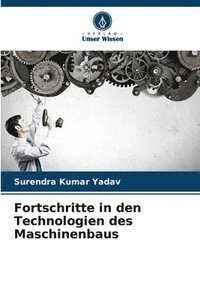 bokomslag Fortschritte in den Technologien des Maschinenbaus