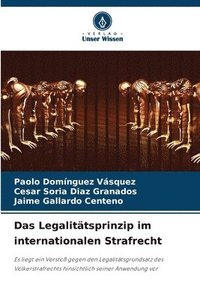 bokomslag Das Legalittsprinzip im internationalen Strafrecht