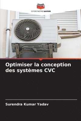 bokomslag Optimiser la conception des systmes CVC