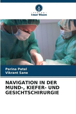 Navigation in Der Mund-, Kiefer- Und Gesichtschirurgie 1