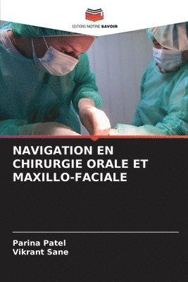 bokomslag Navigation En Chirurgie Orale Et Maxillo-Faciale