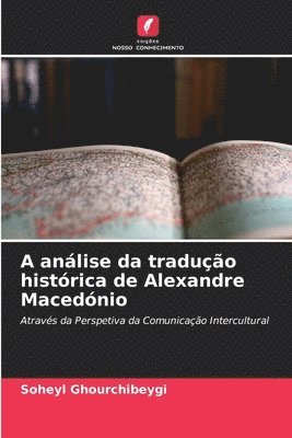 A anlise da traduo histrica de Alexandre Macednio 1