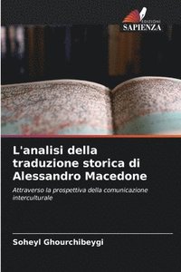 bokomslag L'analisi della traduzione storica di Alessandro Macedone