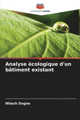 bokomslag Analyse cologique d'un btiment existant