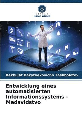 Entwicklung eines automatisierten Informationssystems - Medsvidstvo 1