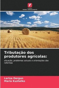 bokomslag Tributação dos produtores agrícolas
