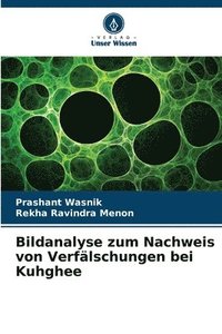 bokomslag Bildanalyse zum Nachweis von Verflschungen bei Kuhghee