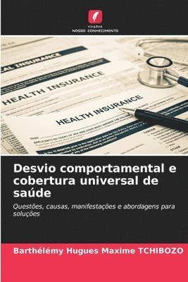 bokomslag Desvio comportamental e cobertura universal de sade