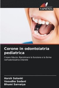 bokomslag Corone in odontoiatria pediatrica