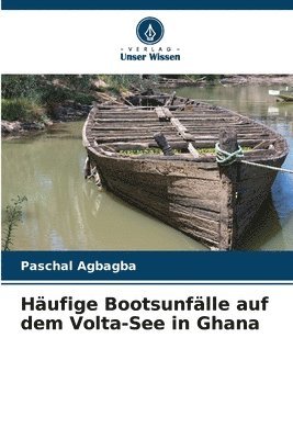 bokomslag Hufige Bootsunflle auf dem Volta-See in Ghana