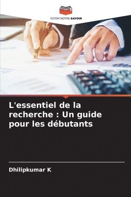 bokomslag L'essentiel de la recherche