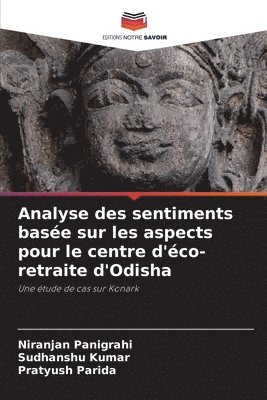 bokomslag Analyse des sentiments base sur les aspects pour le centre d'co-retraite d'Odisha