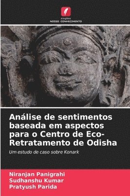 bokomslag Anlise de sentimentos baseada em aspectos para o Centro de Eco-Retratamento de Odisha