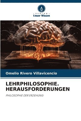 bokomslag Lehrphilosophie. Herausforderungen