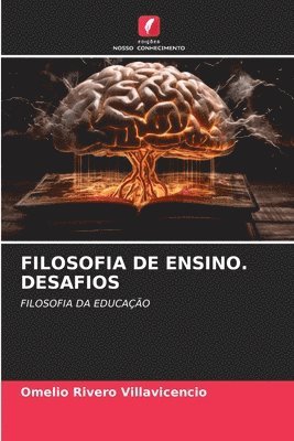 bokomslag Filosofia de Ensino. Desafios