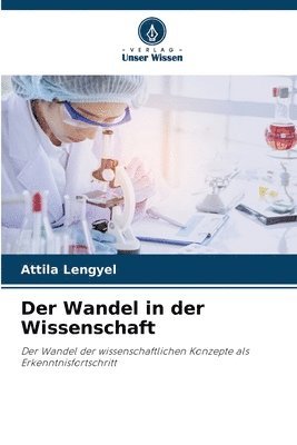 bokomslag Der Wandel in der Wissenschaft