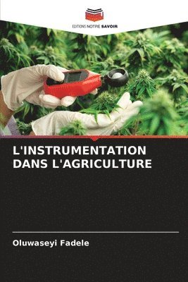 bokomslag L'Instrumentation Dans l'Agriculture