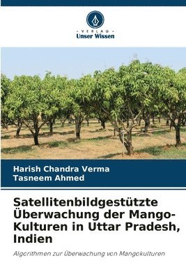 Satellitenbildgesttzte berwachung der Mango-Kulturen in Uttar Pradesh, Indien 1