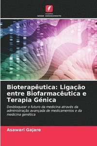 bokomslag Bioterapêutica: Ligação entre Biofarmacêutica e Terapia Génica
