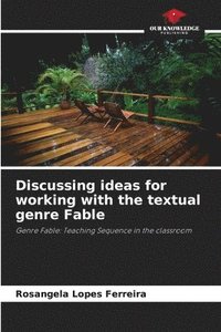 bokomslag Discussing ideas for working with the textual genre Fable