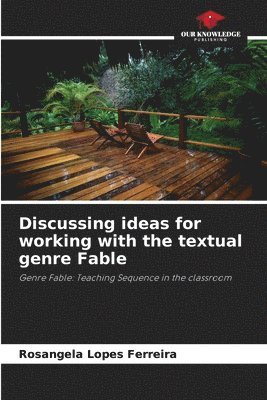 Discussing ideas for working with the textual genre Fable 1