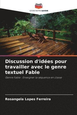 bokomslag Discussion d'ides pour travailler avec le genre textuel Fable