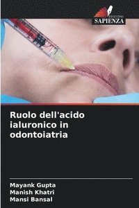 bokomslag Ruolo dell'acido ialuronico in odontoiatria