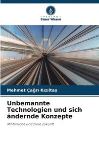 bokomslag Unbemannte Technologien und sich ndernde Konzepte